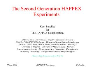 The Second Generation HAPPEX Experiments