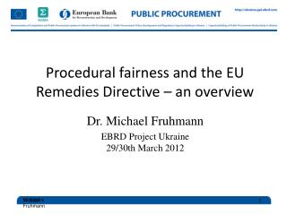 Procedural fairness and the EU Remedies Directive – an overview