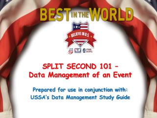 SPLIT SECOND 101 – Data Management of an Event