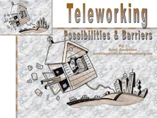 Possibilities &amp; Barriers