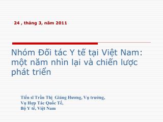 Nhóm Đối tác Y tế tại Việt Nam: một năm nhìn lại và chiến lược phát triển