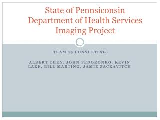 State of Pennsiconsin Department of Health Services Imaging Project