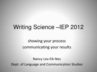 Writing Science –IEP 2012