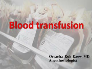 Blood transfusion