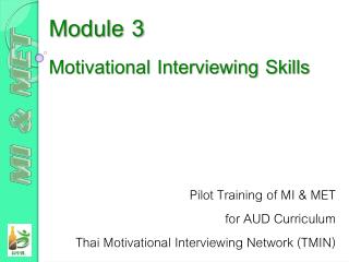 Module 3 Motivational Interviewing Skills