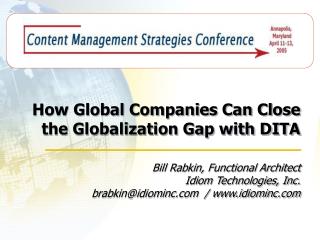 How Global Companies Can Close the Globalization Gap with DITA