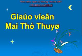 Giaùo vieân Mai Thò Thuyø