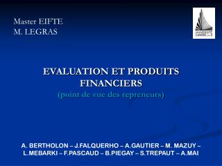 EVALUATION ET PRODUITS FINANCIERS (point de vue des repreneurs)