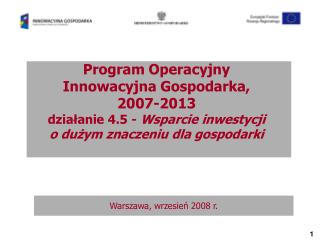 Program Operacyjny Innowacyjna Gospodarka, 2007-2013