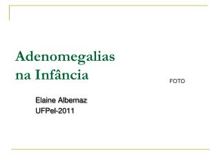 Adenomegalias na Infância