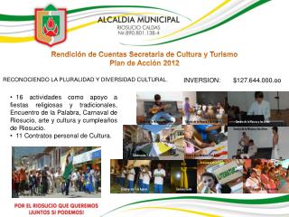 Rendición de Cuentas Secretaria de Cultura y Turismo Plan de Acción 2012