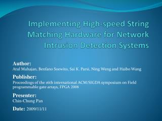 Implementing High-speed String Matching Hardware for Network Intrusion Detection Systems
