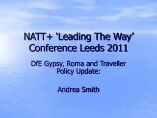 NATT+ ‘Leading The Way’ Conference Leeds 2011
