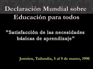 Declaración Mundial sobre Educación para todos