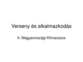 Verseny és alkalmazkodás