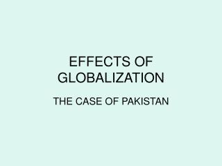 EFFECTS OF GLOBALIZATION