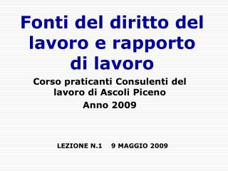 Fonti del diritto del lavoro e rapporto di lavoro