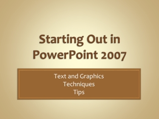 Starting Out in PowerPoint 2007