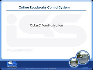 OnLine Roadworks Control System