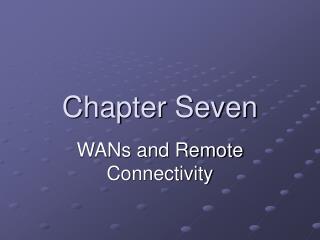 Chapter Seven