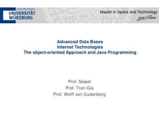  Advanced Data Bases  Internet Technologies  The object-oriented Approach and Java Programming