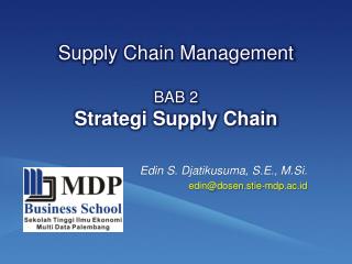 Supply Chain Management BAB 2 Strategi Supply Chain