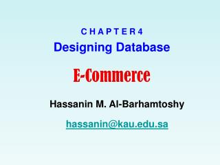 C H A P T E R 4 Designing Database E-Commerce