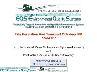 Fate Formation And Transport Of Indoor PM EPA04 T2.2