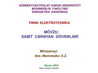 AZ ƏRBAYCAN DÖVLƏT AQRAR UNİVERSİTETİ MÜHƏNDİSLİK FAKÜLTƏSİ ENERGETİKA KADEDRASI