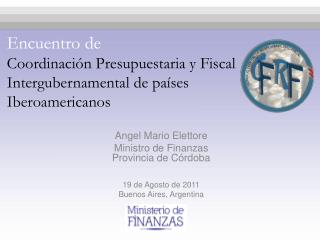 Encuentro de Coordinación Presupuestaria y Fiscal Intergubernamental de países Iberoamericanos