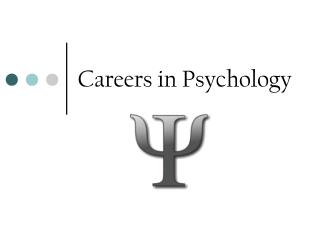 Careers in Psychology