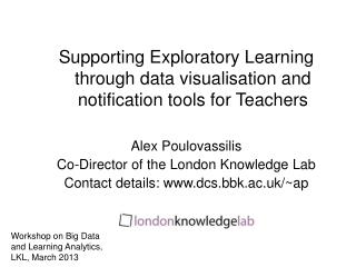 Supporting Exploratory Learning through data visualisation and notification tools for Teachers