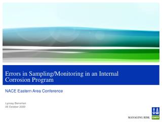 Errors in Sampling/Monitoring in an Internal Corrosion Program