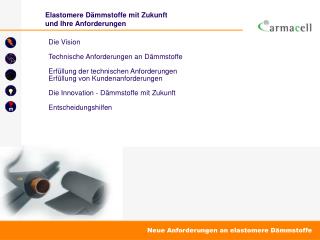 Elastomere Dämmstoffe mit Zukunft und Ihre Anforderungen