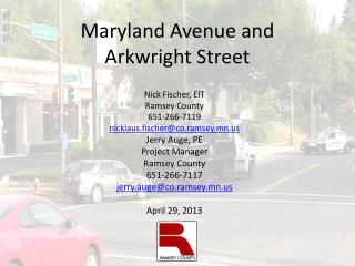 Maryland Avenue and Arkwright Street