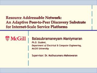 Balasubramaneyam Maniymaran Ph.D. Student, Department of Electrical &amp; Computer Engineering,