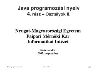 Java programozási nyelv 4 . rész – Osztályok II.