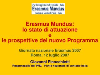 Erasmus Mundus : lo stato di attuazione e le prospettive del nuovo Programma