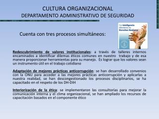 CULTURA ORGANIZACIONAL DEPARTAMENTO ADMINISTRATIVO DE SEGURIDAD