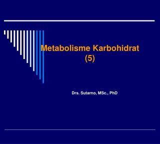 Metabolisme Karbohidrat (5)