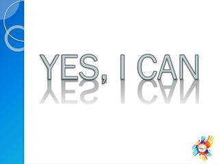 YES, I CAN