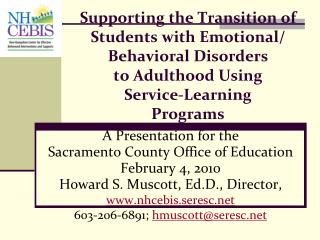 A Presentation for the Sacramento County Office of Education February 4, 2010