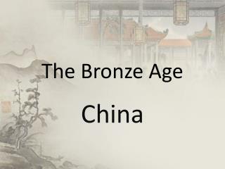 The Bronze Age