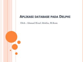 Aplikasi database pada Delphi