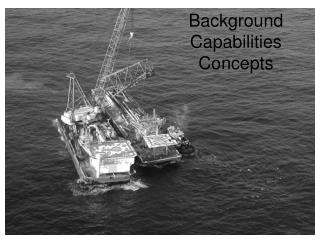 Background Capabilities Concepts
