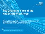 The Changing Face of the Healthcare Workforce