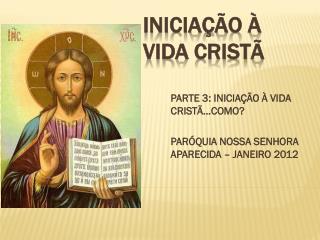 INICIAÇÃO À VIDA CRISTÃ