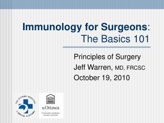 Immunology for Surgeons : The Basics 101
