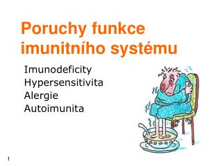 Poruchy funkce imunitního systému