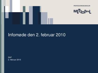 Infomøde den 2. februar 2010